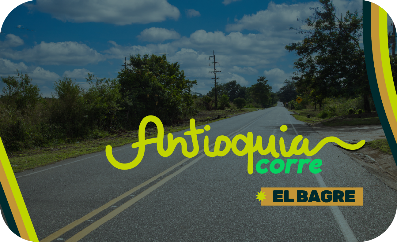 Antioquia Corre El Bagre