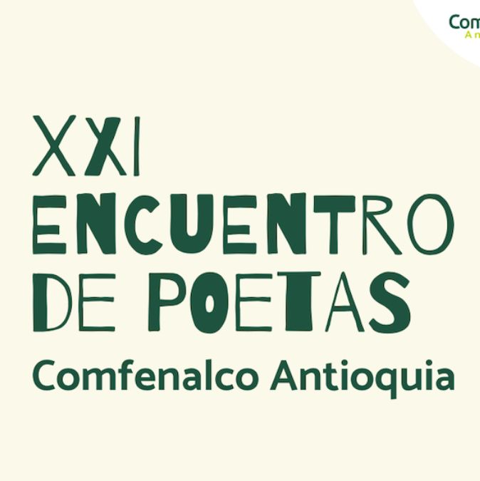 Seleccionados del Encuentro de Poetas Comfenalco Antioquia 2022