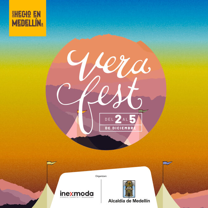 Vera Fest Hecho en Medellín abre sus puertas del 2 al 5 de diciembre