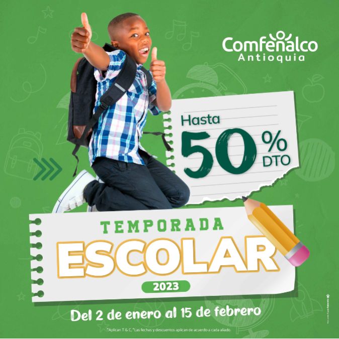 Llega la Temporada Escolar a Comfenalco Antioquia con grandes descuentos