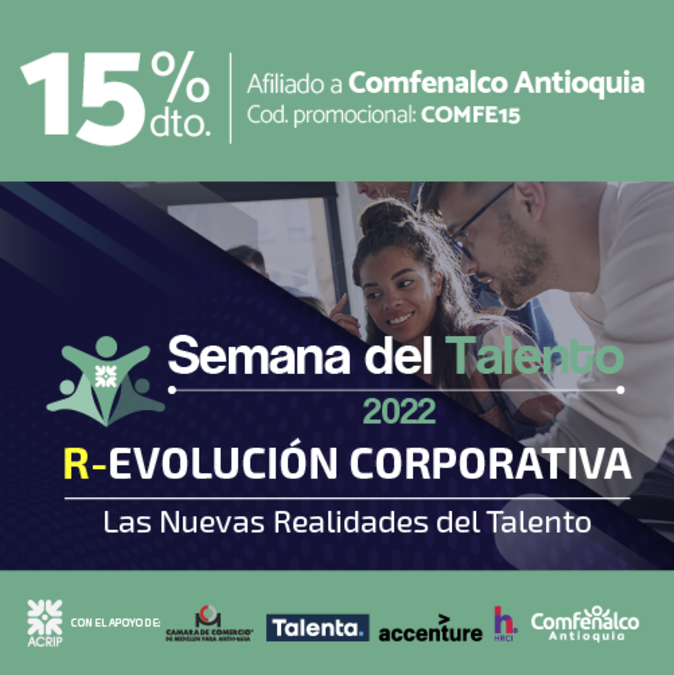 Semana del Talento 2022: R- Evolución Corporativa - Las nuevas realidades del talento
